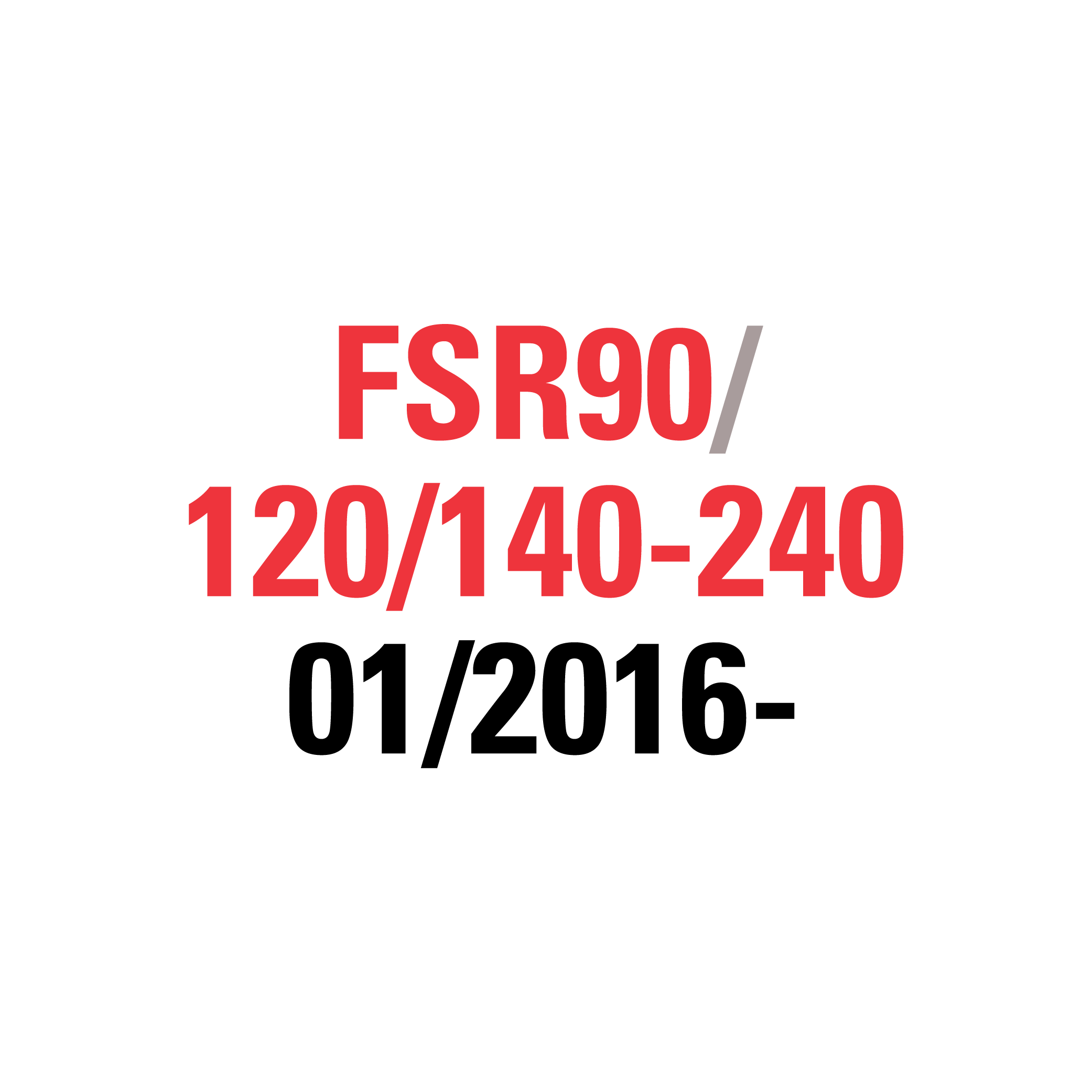 FSR90 120/140-240 01/2016-